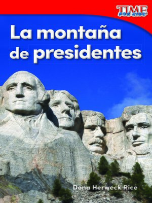 cover image of La montaña de presidentes